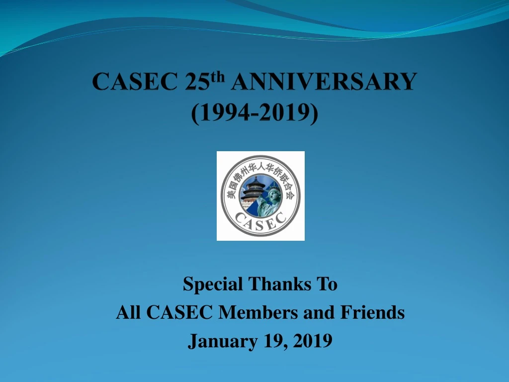 casec 25 th anniversary 1994 2019