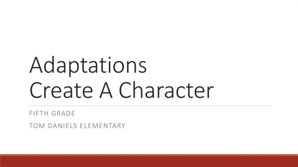 Adaptations Create A Character