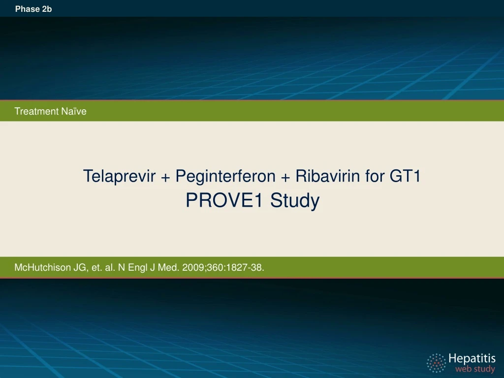 telaprevir peginterferon ribavirin for gt1 prove1 study