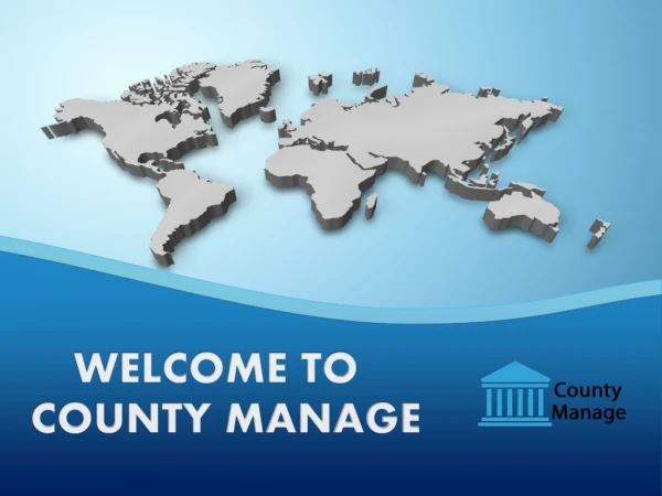 WELCOME TO COUNTY MANAGE