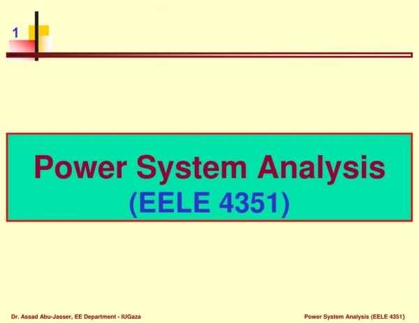 Power System Analysis (EELE 4351)