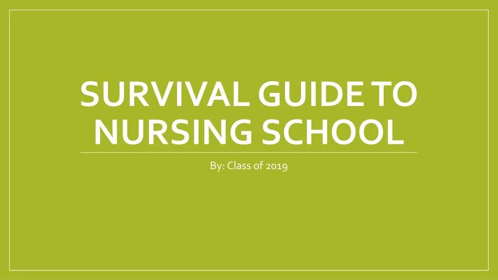 survival guide to nursing school