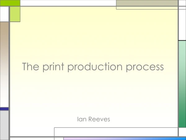 The print production process