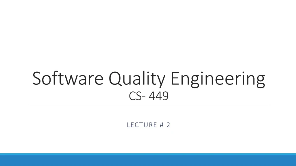 software quality engineering cs 449