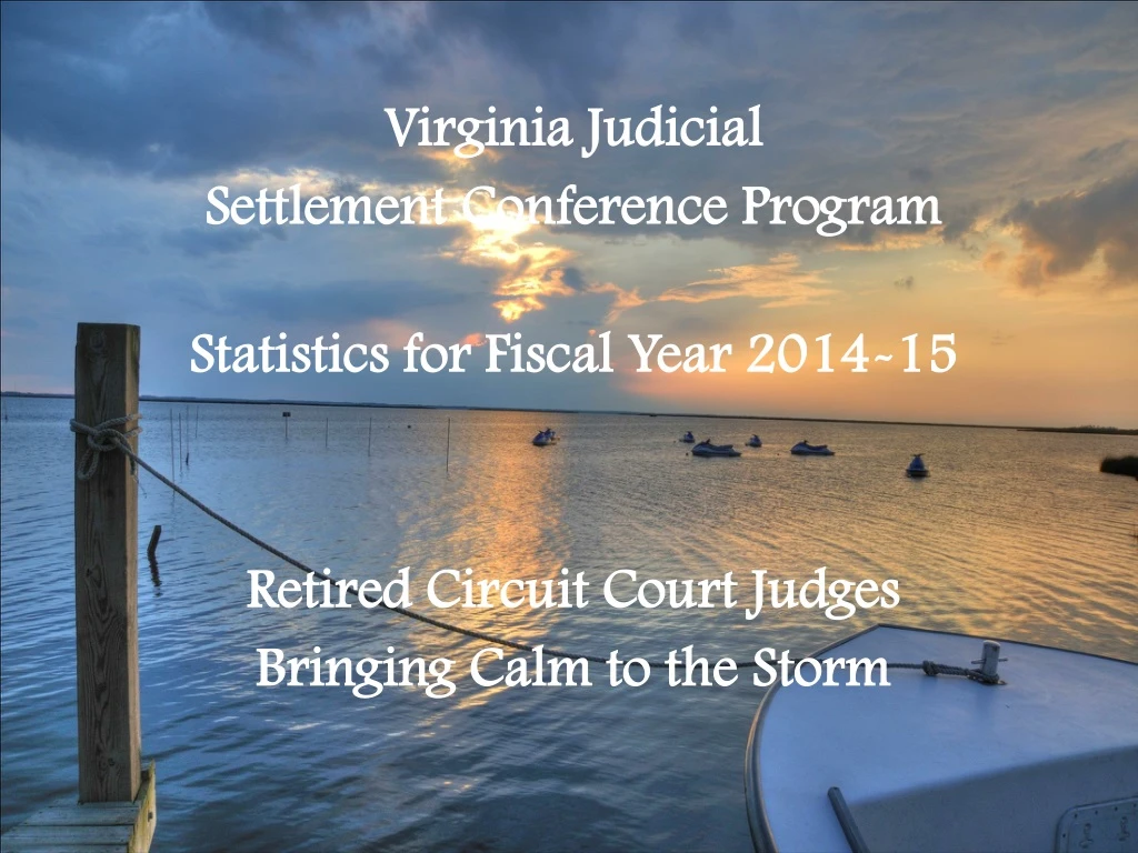 PPT Bringing Resolution to Conflict Virginia Judicial Settlement