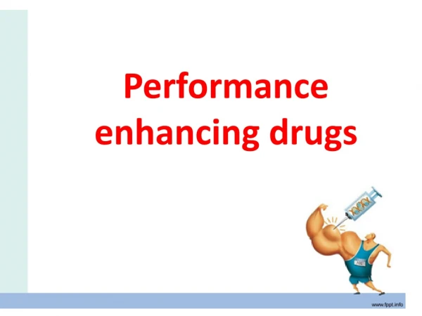 Performance enhancing drugs