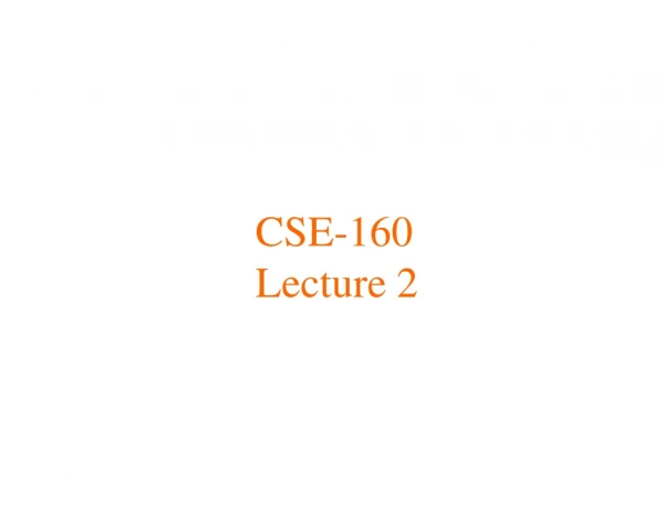 CSE-160 Lecture 2