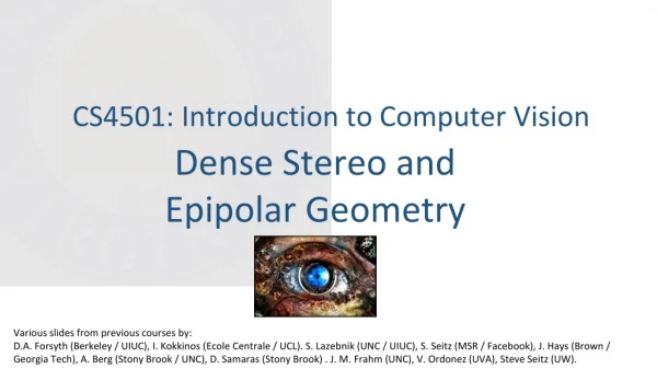 Dense Stereo and Epipolar Geometry