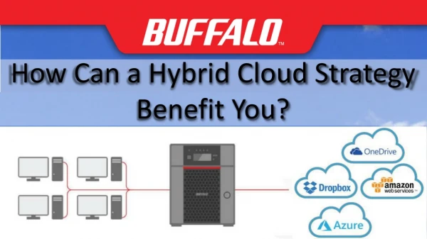 How Can a Hybrid Cloud Strategy Benefit You?