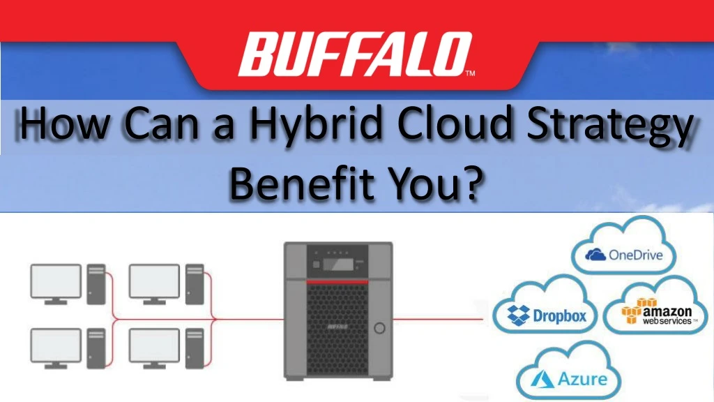 how can a hybrid cloud strategy benefit you