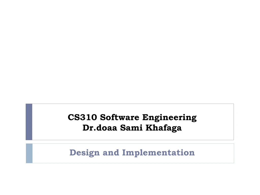 cs310 software engineering dr doaa sami khafaga