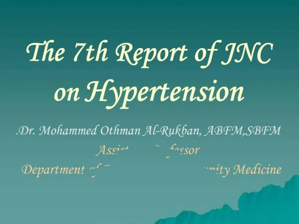 The 7th Report of JNC on Hypertension