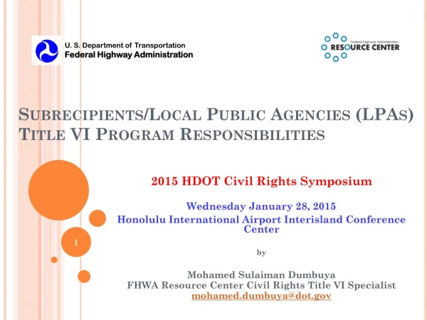 Subrecipients /Local Public Agencies (LPAs) Title VI Program Responsibilities