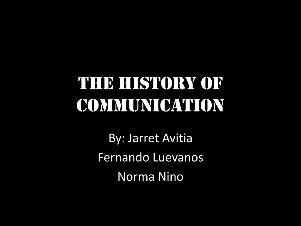 the history of communication