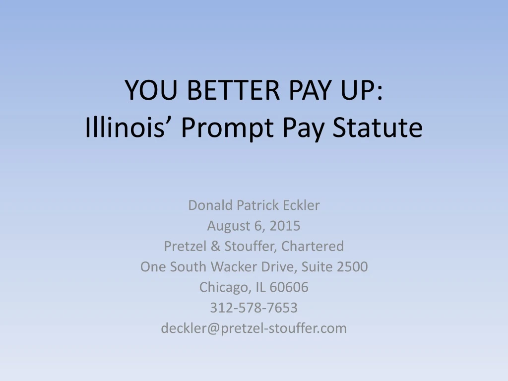 you better pay up illinois prompt pay statute