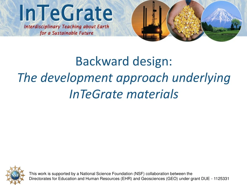 backward design the development approach underlying integrate materials