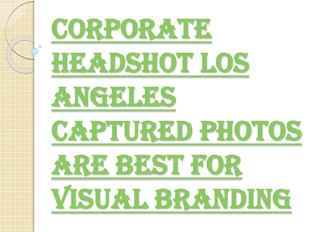 corporate headshot los angeles captured photos are best for visual branding