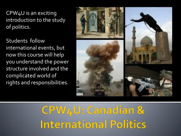 CPW4U: Canadian &amp; International Politics