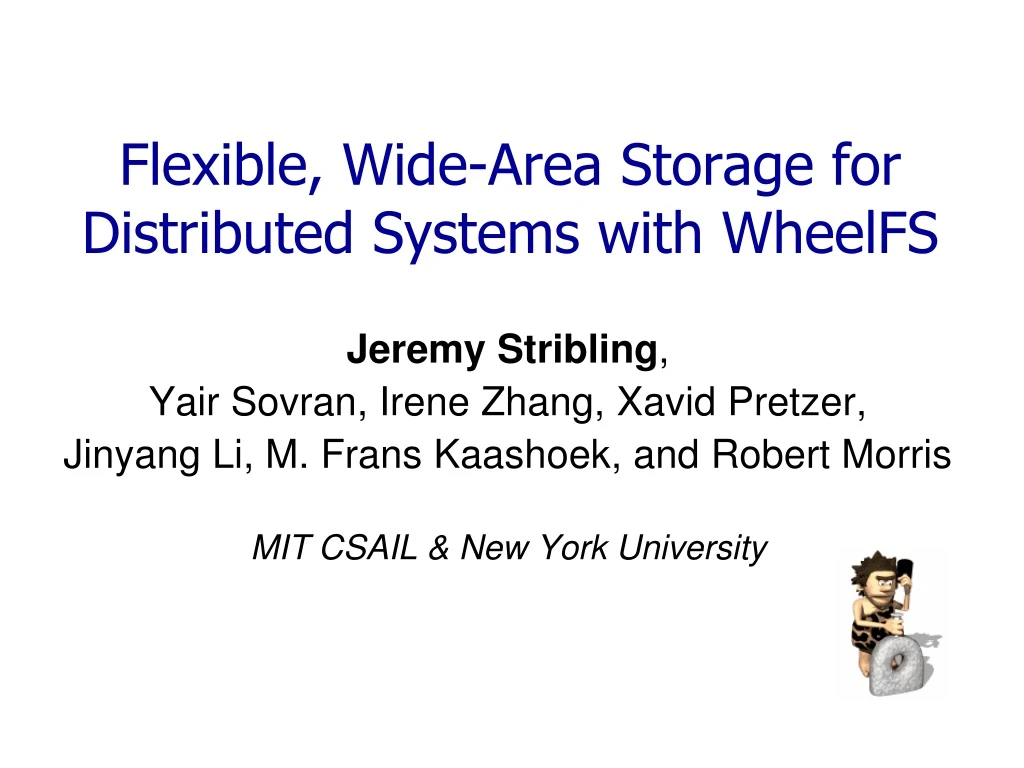 flexible wide area storage for distributed systems with wheelfs