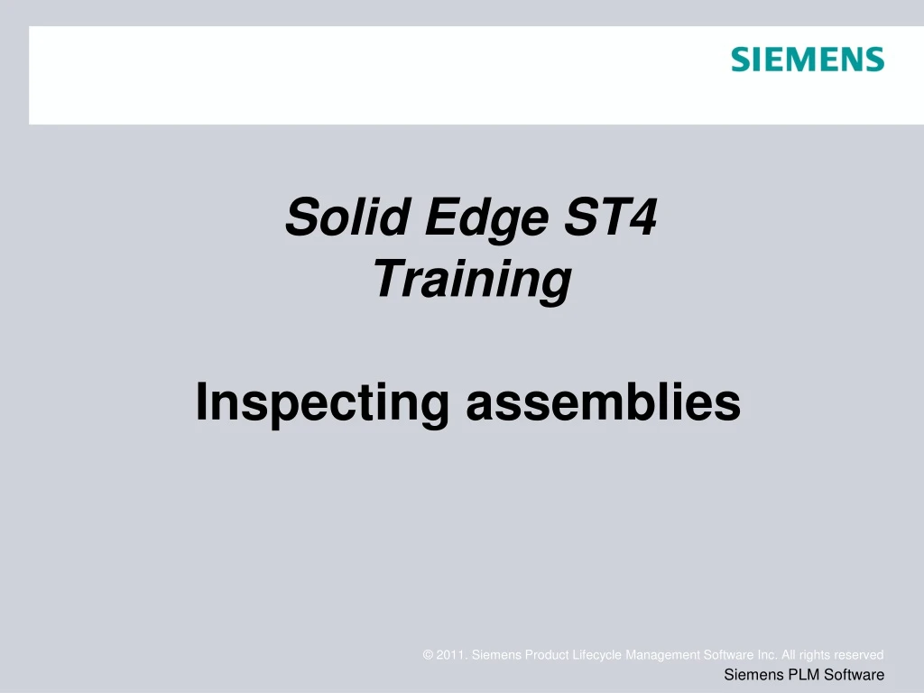 solid edge st4 training inspecting assemblies