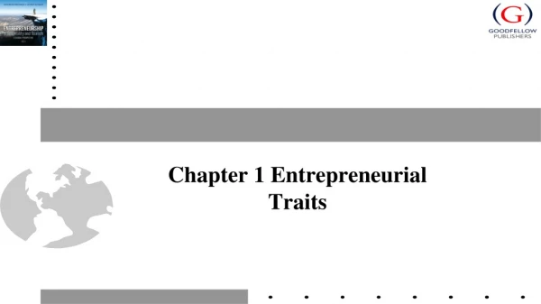 Chapter 1 Entrepreneurial Traits