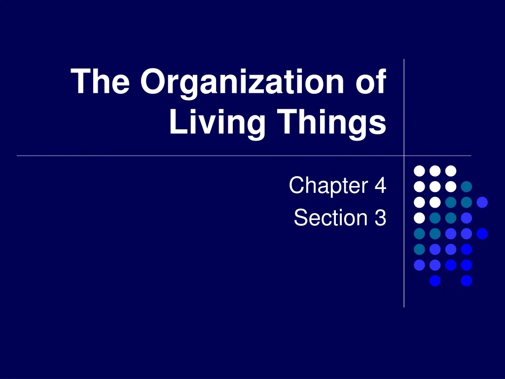 the organization of living things