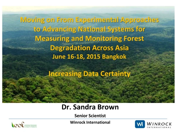Dr. Sandra Brown Senior Scientist Winrock International