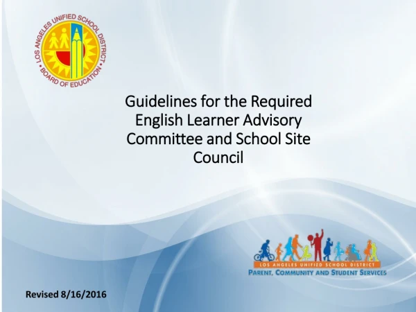 Guidelines for the Required English Learner Advisory Committee and School Site Council