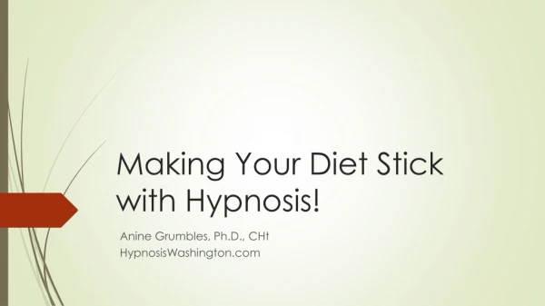 Making Your Diet Stick with Hypnosis!