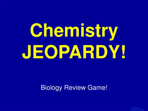 Chemistry JEOPARDY!