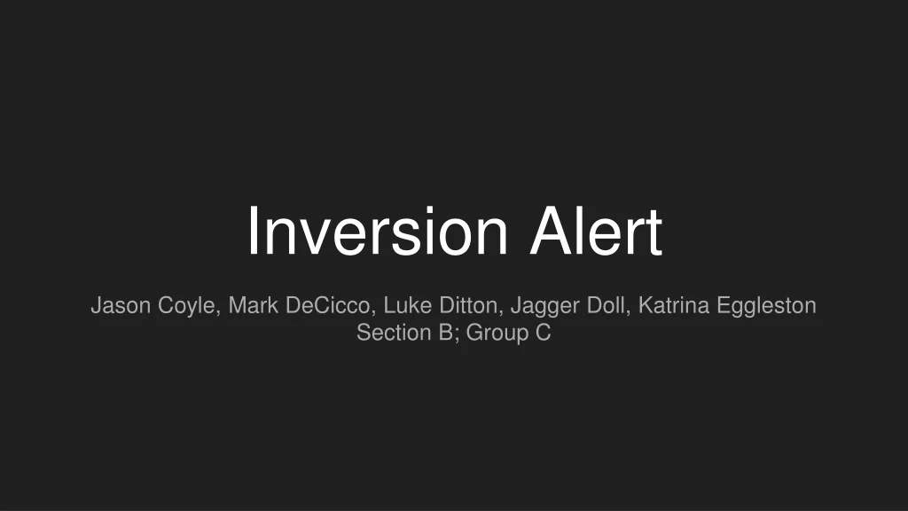 inversion alert