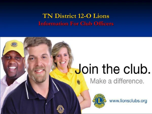 TN District 12-O Lions Information For Club Officers