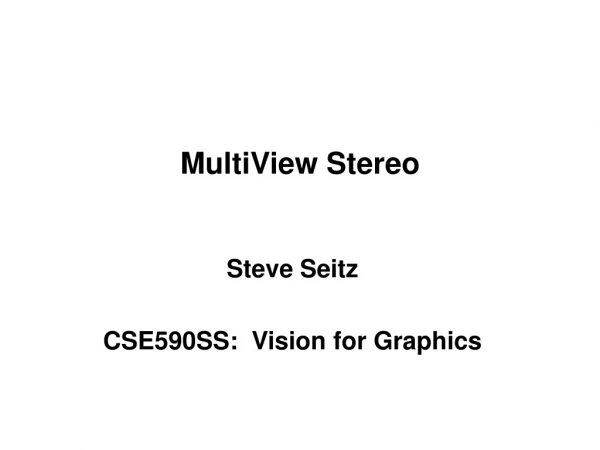 MultiView Stereo