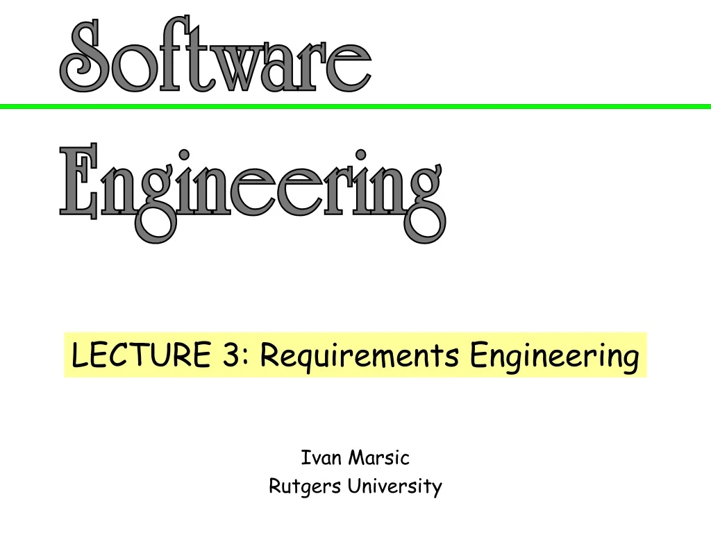 lecture 3 requirements engineering