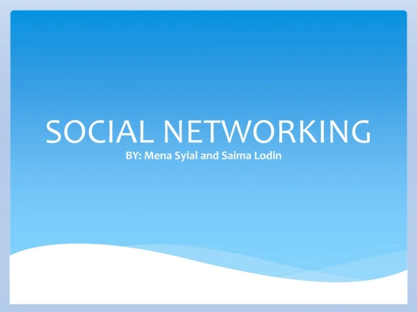 SOCIAL NETWORKING