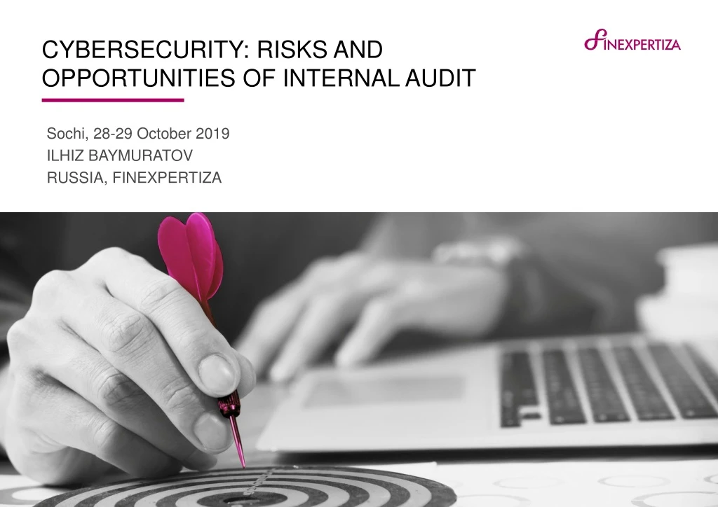 cybersecurity risks and opportunities of internal