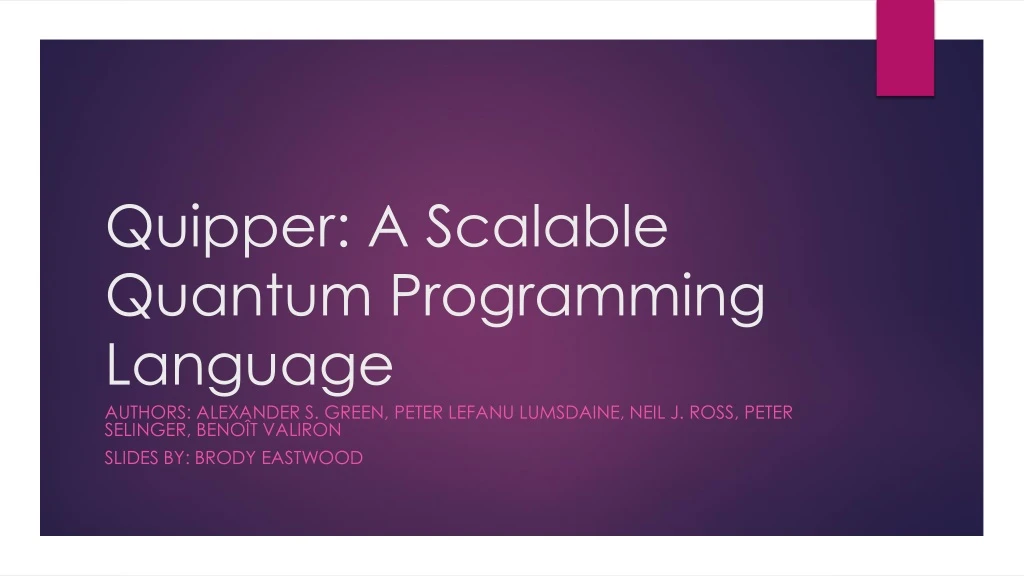 quipper a scalable quantum programming language