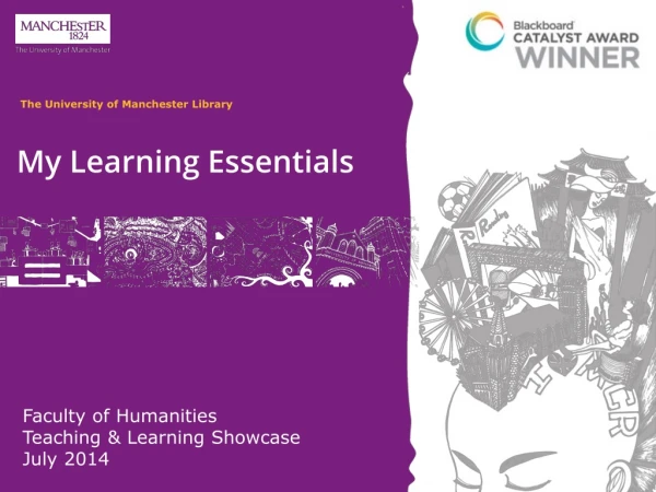Faculty of Humanities Teaching &amp; Learning Showcase July 2014