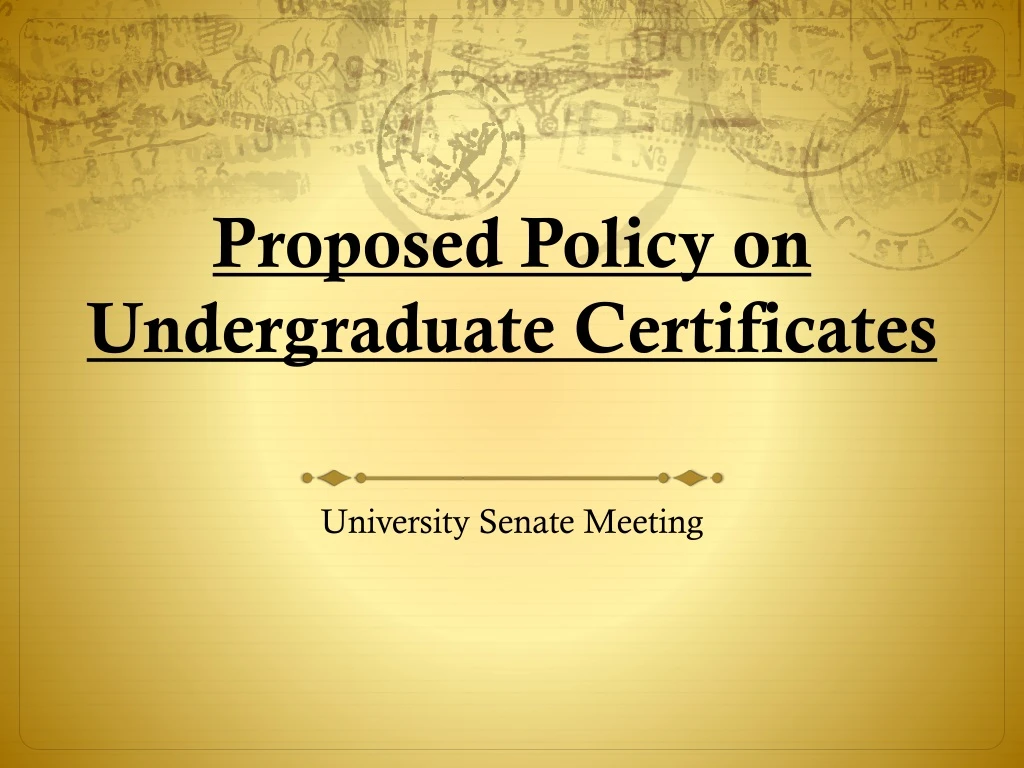 proposed policy on undergraduate certificates