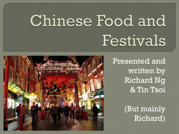 Chinese Food and Festivals