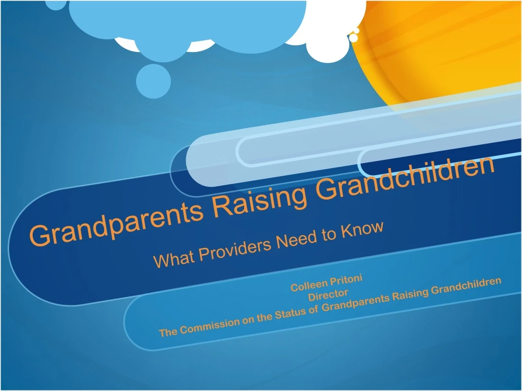 grandparents raising grandchildren what providers need to know
