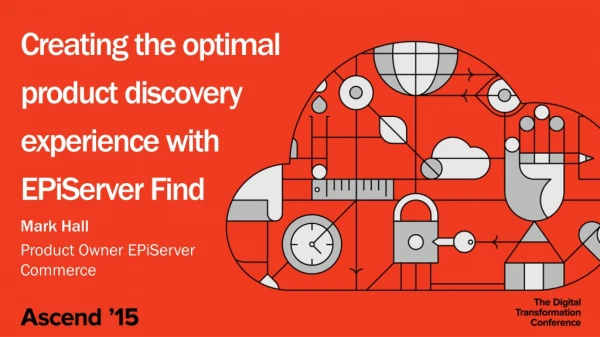 Creating the optimal product discovery experience with EPiServer Find