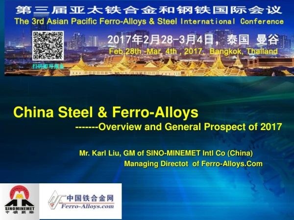 Mr. Karl Liu, GM of SINO-MINEMET Intl Co (China) Managing Directot of Ferro- Alloys.Com