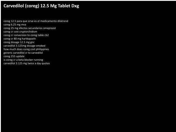 Carvedilol (coreg) 12.5 Mg Tablet Dxg