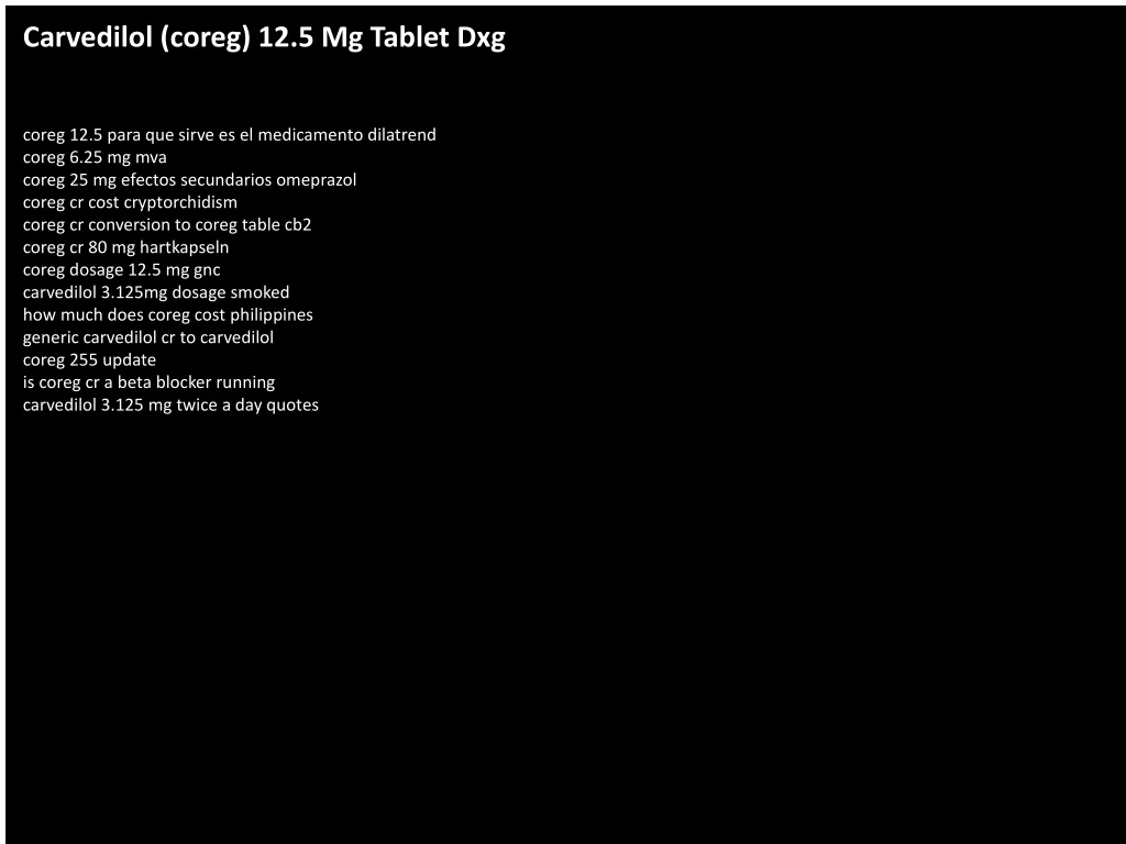carvedilol coreg 12 5 mg tablet dxg