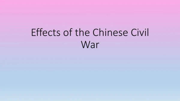 Effects of the Chinese Civil War
