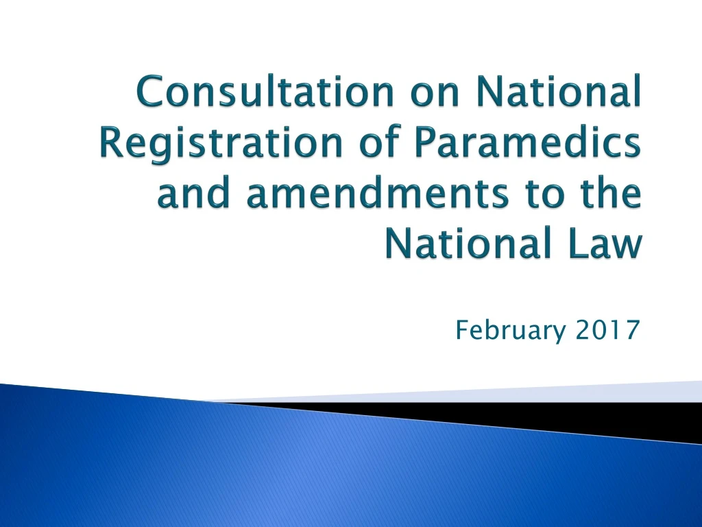 consultation on national registration of paramedics and amendments to the national law