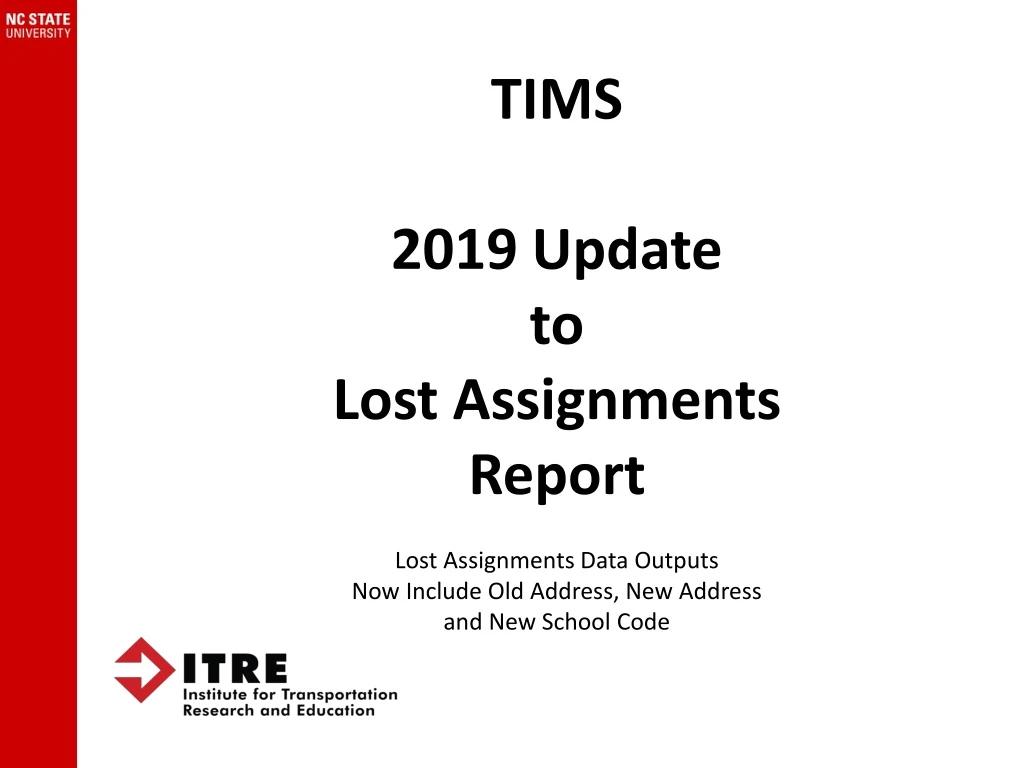 tims 2019 update to lost assignments report