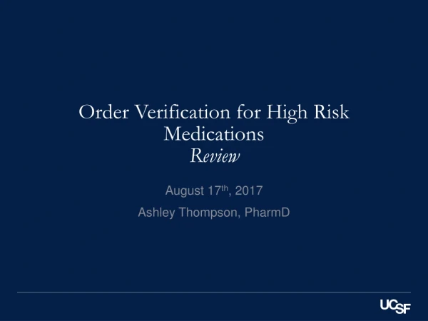 Order Verification for High Risk Medications Review