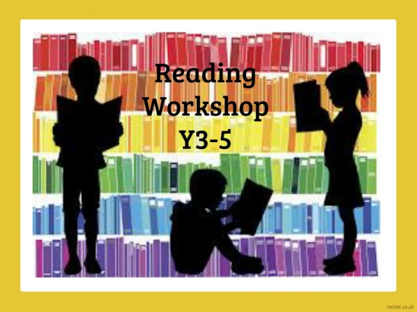 Reading Workshop Y3-5